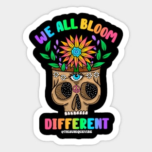 We all bloom different Sticker